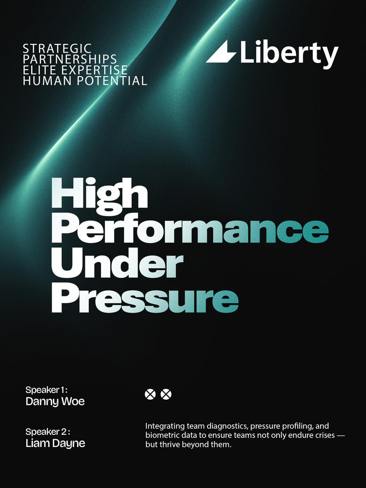 Liberty high performance under pressure event poster